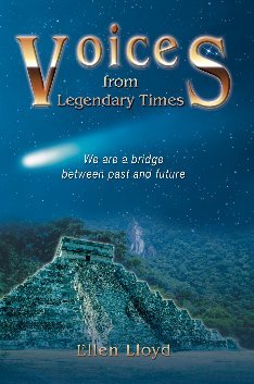 Voices from Legendary Times by Ellen Lloyd