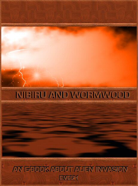 Nibiru and Wormwood by E. Vegh